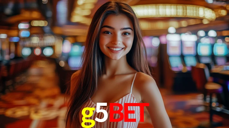 Explore as vantagens do g5bet: serviço profissional e confiabilidade